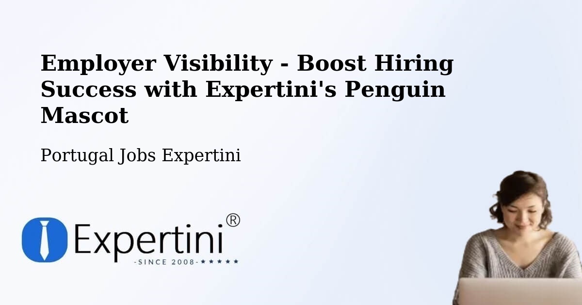 CV and Resume Visibility Optimization – Coimbra - Portugal Jobs Expertini